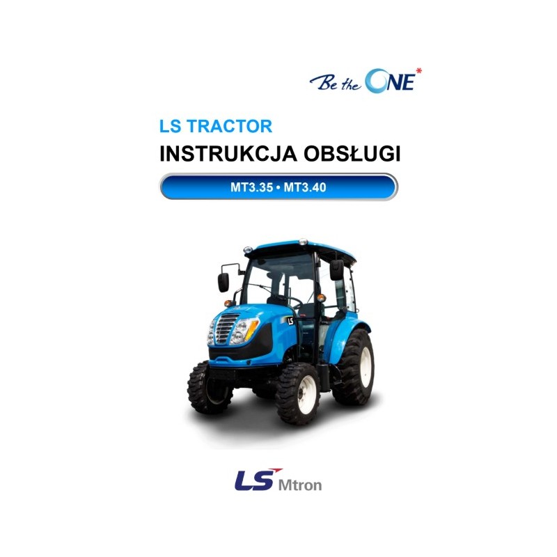 manual user instructions - User manual for the LS MT3i / MT3.35 / MT3.40 tractor